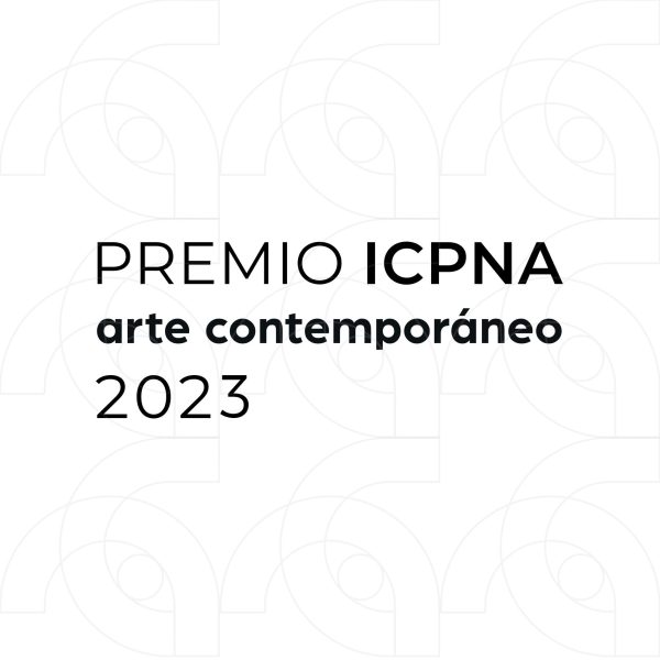 PREMIO ICPNA ARTE CONTEMPORANEO 2023