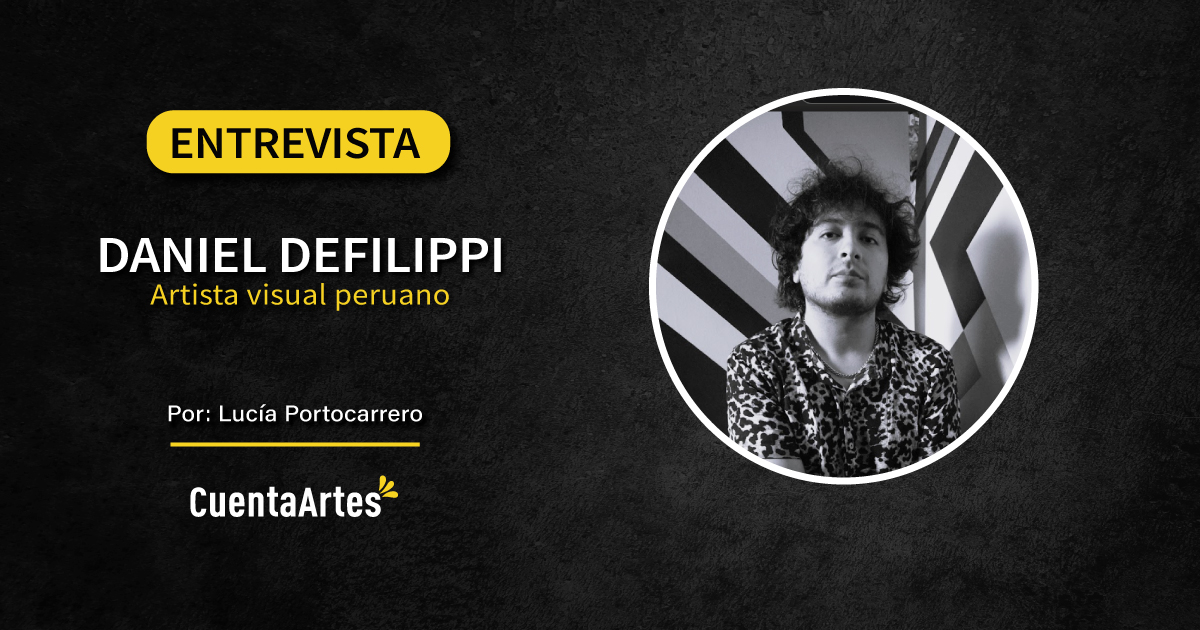 entrevista a daniel defilippi 2025 cuenta artes
