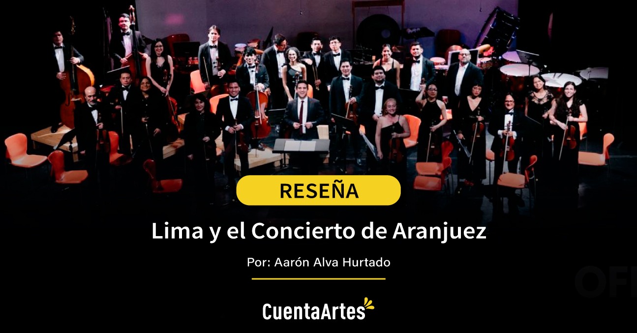 Lima y el "Concierto de Aranjuez" 1 Concierto de Aranjuez 1