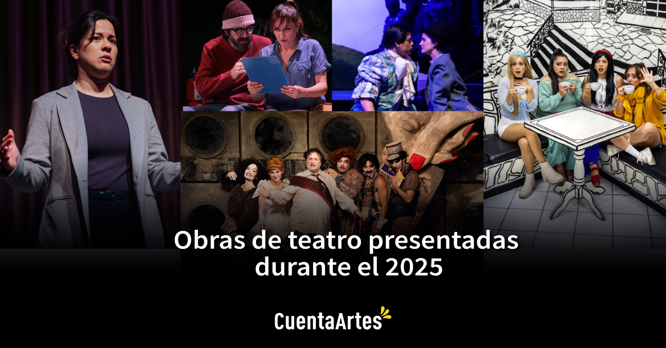 Obras de teatro presentadas durante el 2025 1 Obras de teatro presentadas durante el 2025