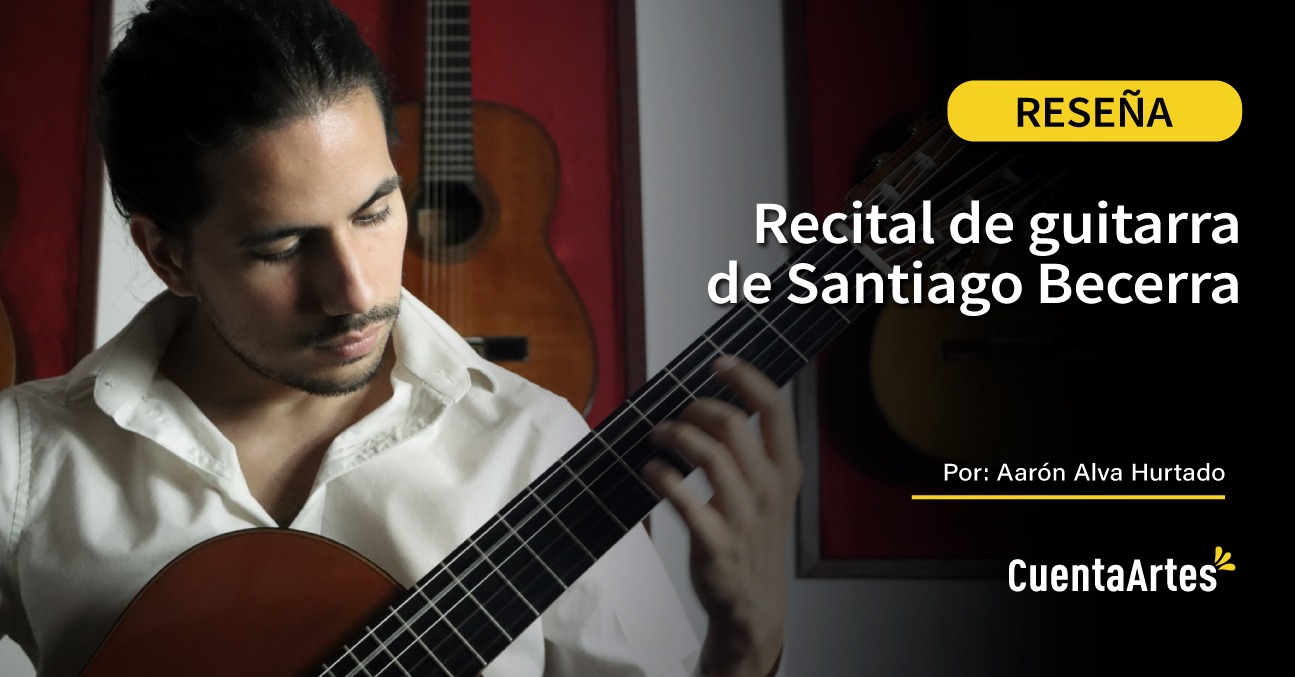 Reseña: Recital del guitarrista Santiago Becerra 1 resena santiago portada