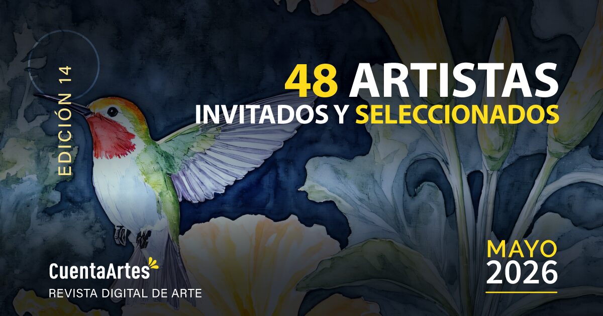 artistas seleccionados edicion 14 cuentaartes mayo 2026 1