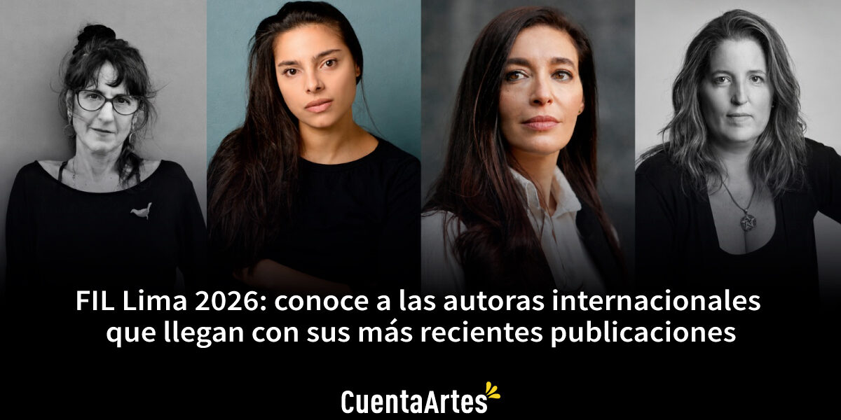 FIL-Lima-2026-conoce-a-las-autoras-internacionales-que-llegan-con-sus-más-recientes-publicaciones