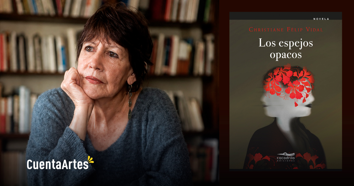 Miercoles 12 Cocodrilo Ediciones presenta Los espejos opacos de Christiane Felip Vidal