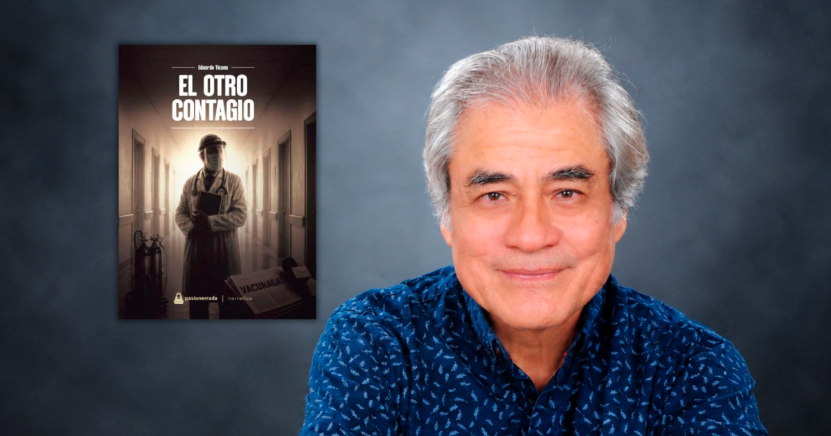 Eduardo Ticona presenta El otro contagio novela sobre la pandemia de COVID 19 c